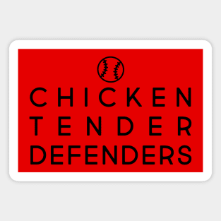 Chicken Tender Defenders 28 Magnet